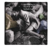 Yutaka Ozaki - I Love You:Ballade Best