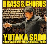 Yutaka Sado & Siena Wind O - Brass & Chorus [Sacd Hybrid] [Import]