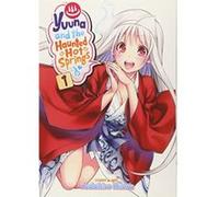 Yuuna and the Haunted Hot Springs, Vol. 1 - [Version Originale] Inconnu (Auteur)