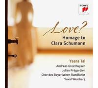 Yuval Weinberg Love? Homage to Clara Schumann (CD)