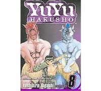 YuYu Hakusho 6, YuYu Hakusho (Graphic Novels) Yoshihiro Togashi (Auteur)