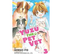 Yuzu The Pet Vet Volume 3
