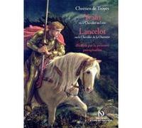 Yvain et Lancelot illustrés par la peinture préraphaélite Chrétien de Troyes (Auteur)