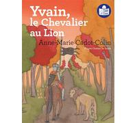 Yvain, le chevalier au lion Traduction FALC - Feuille - Kilema Editions - broché - Roman junior