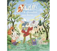 Yvain le chevalier aux livres Album jeunesse Dès 3 ans