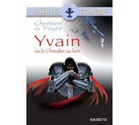 Yvain Ou Le Chevalier Au Lion