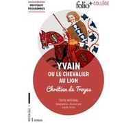 Chrétien de Troyes – Yvain ou le Chevalier au Lion – Gallimard