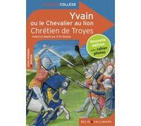 Yvain Ou Le Chevalier Au Lion