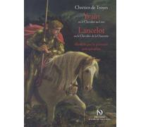 Yvain Ou Le Chevalier Au Lion, Lancelot Ou Le Chevalier De La Charrette, Illustrés Par La Peinture Préraphaélite