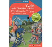 Yvain ou le Chevalier au lion: Nouvelle édition