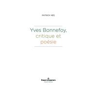 Yves Bonnefoy, critique et poésie - Patrick Née - Hermann - broché - Essai