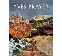 Yves Brayer tome 2 - Catalogue raisonné de l'oeuvre peint (1961-1989)