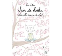 Yves Cotten - Jour de Haïku: Nouvelles saisons du chat