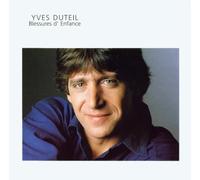 Yves Duteil - Blessures d'enfance