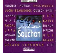 Yves Duteil - Guesh Patti - Hugues Aufray - Joshua D'Arche - Guy Béart - Richard Anthony - Léo Basel - Lucid Beausonge - Pascal Lafa - Gérard Lenorman - Lio - Jeanne Mas - Ils chantent Alain Souchon 12-TRACK CD