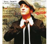 Yves Jamait - Je Passais par Hasard