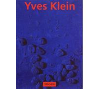 Yves Klein 1928-1962. International Klein Blue