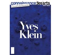 Yves klein - Collectif - Connaissance Des Arts Revue - broché - Revue