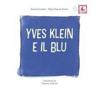 Yves Klein E Il Blu