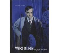 Yves Klein Italie Cecilia Braschi (Auteur), Bruno Cora (Auteur), Rotraut Klein-Moquay (Auteur), Elena Palumbo (Auteur)