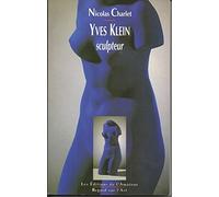 Yves Klein sculpteur