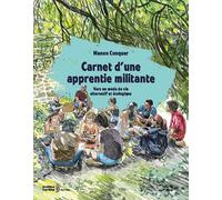 YVES MICHEL Carnet d'une apprentie militante : Vers un mode de vie alternatif et écologique