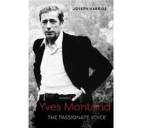 Yves Montand by Joseph Harriss Joseph Harriss (Auteur)