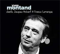Yves Montand Chante Jacques Prévert Et Francis Lemarque