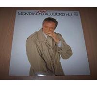 Yves Montand - D'hier et d'aujourd'hui : Malgré-moi / L'addition / Le Temps / Hollywood / Les Bijoux / Casse-têtes / Ellington Quarante Et One ...