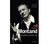 Yves Montand - Le talent d'une vie