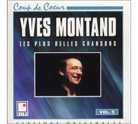 Yves Montand - Plus Belles Chansons Volume 2 [Import]