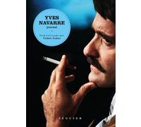 Yves Navarre, journal Yves Navarre (Auteur), Frédéric Andrau (Préface)
