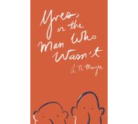 Yves, or the Man Who Wasn't