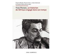 Yves Person, un historien de l'Afrique engagé dans son temps