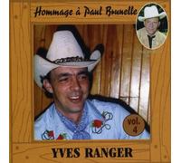 Yves Ranger - Hommage a Paul Brunelle 4 [Import]