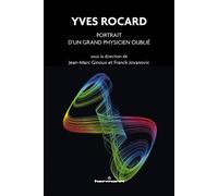 Yves Rocard Portrait d'un grand physicien oublié - Jean-Marc Ginoux - Hermann - broché - Essai