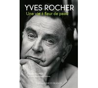 Yves Rocher, une vie à fleur de peau