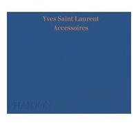 Yves saint laurent accessories Patrick Mauriès (Auteur)
