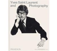 Madison Cox – Yves Saint Laurent and Photography – Relié – Phaidon Press
