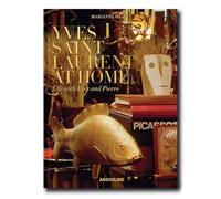 Yves Saint Laurent at home Life with Yves and Pierre - Marianne Haas - Assouline Eds - relié - Beau livre