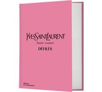 Yves Saint Laurent défilés Suzy Menkes (Auteur), Olivier Flaviano (Auteur), Jéromine Savignon (Auteur)