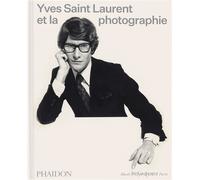 Yves Saint Laurent et la photographie