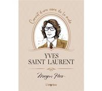 Yves Saint Laurent Megan Hess (Illustration), Megan Hess (Auteur)