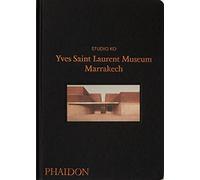 YVES SAINT LAURENT MUSEUM MARRAKECH