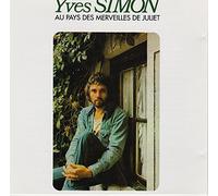 Yves Simon - Au pays des merveilles de Juliet