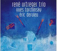 Yves Torchinsky - René Urtreger Trio-Yves Torchinsky-Eric Dervieu (Eponyme)