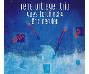 Yves Torchinsky - René Urtreger Trio-Yves Torchinsky-Eric Dervieu (Eponyme)