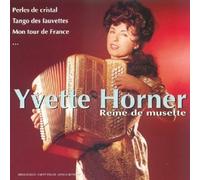 Yvette Horner - Reine de musette