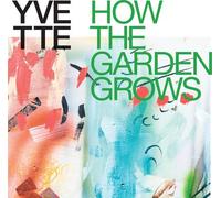 Yvette - How The Garden Grows [Cd]