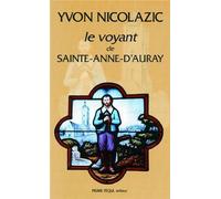 Yvon Nicolazic - Le Voyant De Sainte-Anne-D'auray